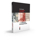 Livro A Ditadura Envergonhada Elio Gaspari Intrínseca
