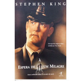 Livro À Espera De Um Milagre - Um Romance Em Seis Partes - Stephen King [2001]