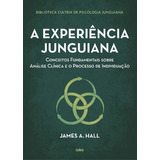 Livro A Experiência Junguiana