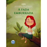 Livro A Fada Emburrada