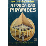 Livro A Força Das Piâmides -