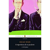 Livro A Importância De Ser Prudente - Oscar Wilde [2011]