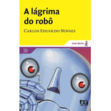Livro A Lágrima Do Robô