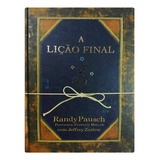 Livro A Lição Final - De Randy Pausch