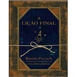 Livro A Liçao Final - Randy Pausch [2008]