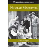 Livro A Mandrágora - Os Grandes