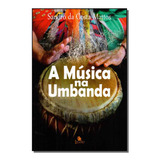 Livro A Música Na Umbanda