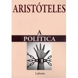 Livro A Política - Aristóteles [2010]