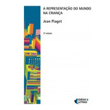 Livro A Representação Do Mundo Na Crianca