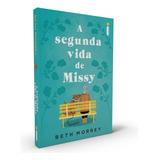 Livro A Segunda Vida De Missy