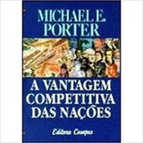 Livro A Vantagem Competitiva Das Nações - Michael E. Porter [1989]