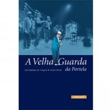 Livro A Velha Guarda Da Portela - Autografado