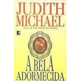 Livro Abela Adormecida - Judith Michael [1997]