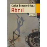 Livro Abril De Lopez C E Lengua De Trapo