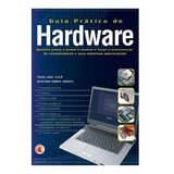 Livro Academia Hacker, Guia Do Hardware E Curso De Linux