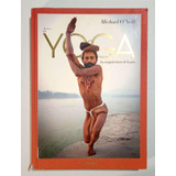 Livro Acerca Del Yoga - La Arquitectura De La Paz - Michael O'neill [2015]