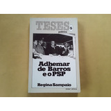 Livro Adhemar De Barros E O Psp Regina Sampaio