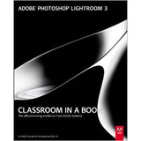 Livro Adobe Photoshop Lightroom 3 - Classroom In A Book - Editora Adobe Press [2011]