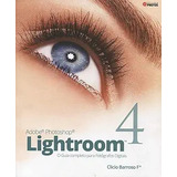Livro Adobe Photoshop Lightroom 4 - Clicio Barroso Fº [2012]