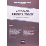 Livro Advocacia E Direito Público -