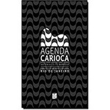 Livro Agenda Carioca: Rio De Janeiro, Lugares, Programas