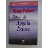 Livro Agonia E Extase Diana Palmer