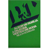 Livro Álbum De Família / A