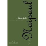 Livro Além Da Fé - Indonésia, Irã, P V. S. Naipaul