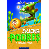 Livro Aliens Podres 05 - A