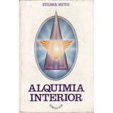 Livro Alquimia Interior - Reyo, Zulma