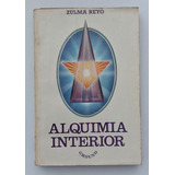 Livro Alquimia Interior - Zulma Reyo