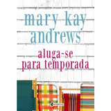Livro Aluga-se Para Temporada Mary Kay Andrews