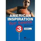 Livro American Inspiration For Teens 3 / Workbook & Cd-rom Included / Stude - Judy Garton Sprenger / Philip Prowse [2008]