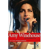 Livro Amy Winehouse - Biografia - Chas Newkey-burden [2008]