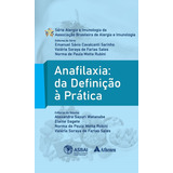 Livro Anafilaxia Da Definição À Prática, 1ª Edição 2022