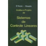 Livro Análise E Projeto De Sistemas De Controle Lineares - John J. D'azzo [1984]