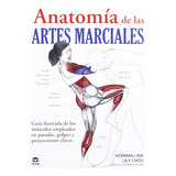 Livro Anatomia De Las Artes Marciales