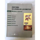 Livro Anatomia Do Aparelho Locomotor Vol 1 Membro Superior I570