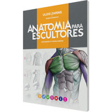 Livro Anatomia Para Escultores, 1ª Edição 2020