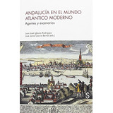 Livro Andalucía En El Mundo Atlántico