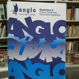 Livro Anglo Vestibulares Quimica 2 - Fisico-quimica, Quimica Organica - Varios [2010]