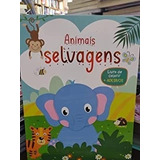 Livro Animais Selvagens - Livro De Colorir Com Adesivos - James Misse [2023]