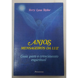 Livro Anjos: Mensageiros Da Luz: Guia