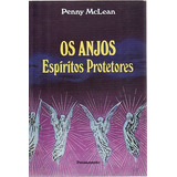 Livro Anjos, Os: Espíritos Protetore Mclean,