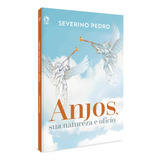 Livro Anjos, Sua Natureza E Ofício. Cpad-sp, De Severino Pedro. Editorial Editora Cpad, Capa Mole Em Português