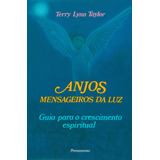Livro Anjos Mensageiros Da Luz - Terry Lynn Taylor [1990]