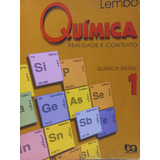 Livro Antonio Lembo Quimica Realidade E Contexto 1 Quimica Geral 