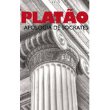Livro Apologia De Socrates - Platao [2009]