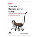 Livro Aprenda Domain-driven Design: Alinhando Arquitetura...