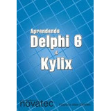 Livro Aprendendo Delphi 6 E Kylix - Simões, Fabrício Alex [2001]